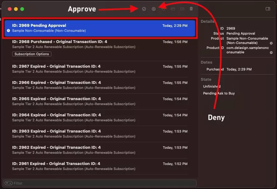 A screenshot of the XCode StoreKit Transaction Manager. Highlighted is a pending transaction. We have used arrows to point out the tick and cross that appear after selected a pending transaction. The tick approves the transaction whilst the x denies it.