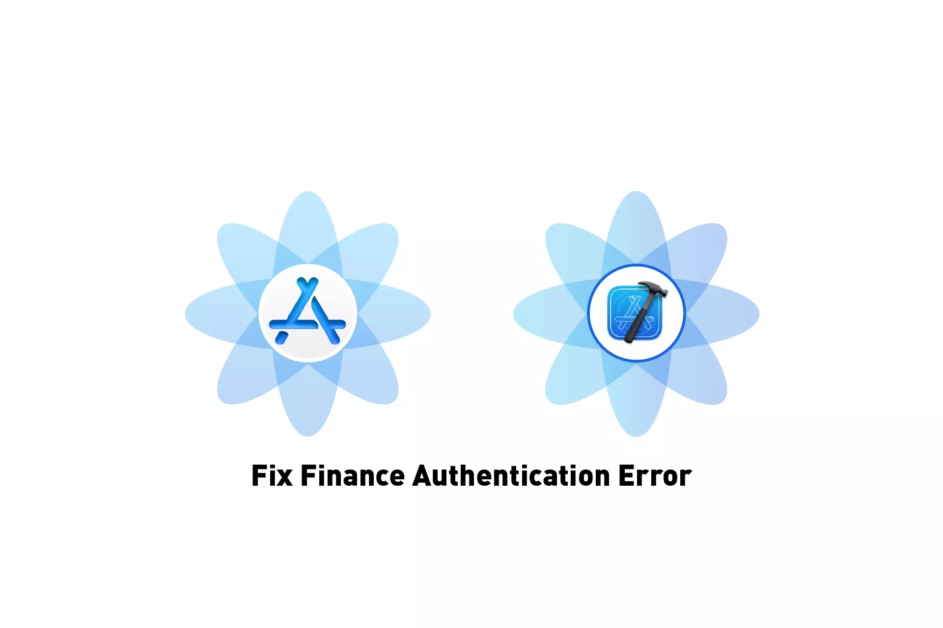 Two flowers that represents StoreKit and Xcode with the text "Fix Finance Authentication Error" beneath them.