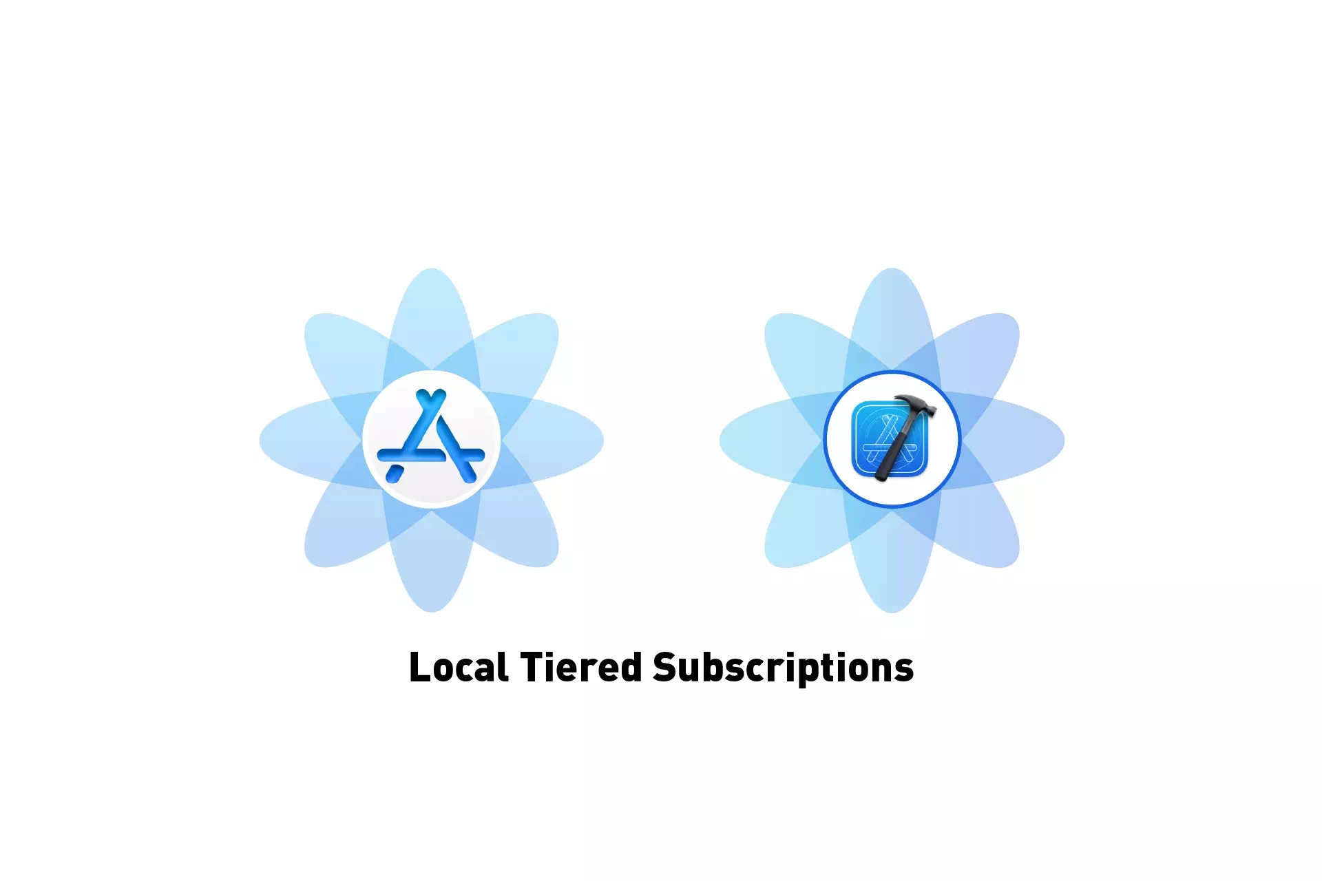 Two flowers that represent StoreKit and Xcode side by side, beneath them sits the text "Local Tiered Subscriptions."