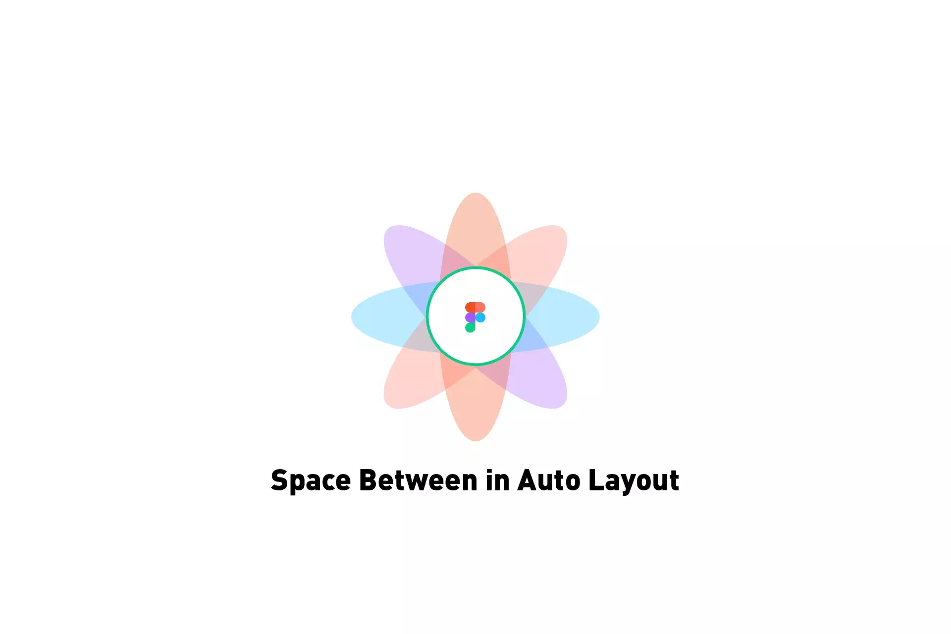A flower that represents Figma with the text "Space between in Auto Layout" beneath it.