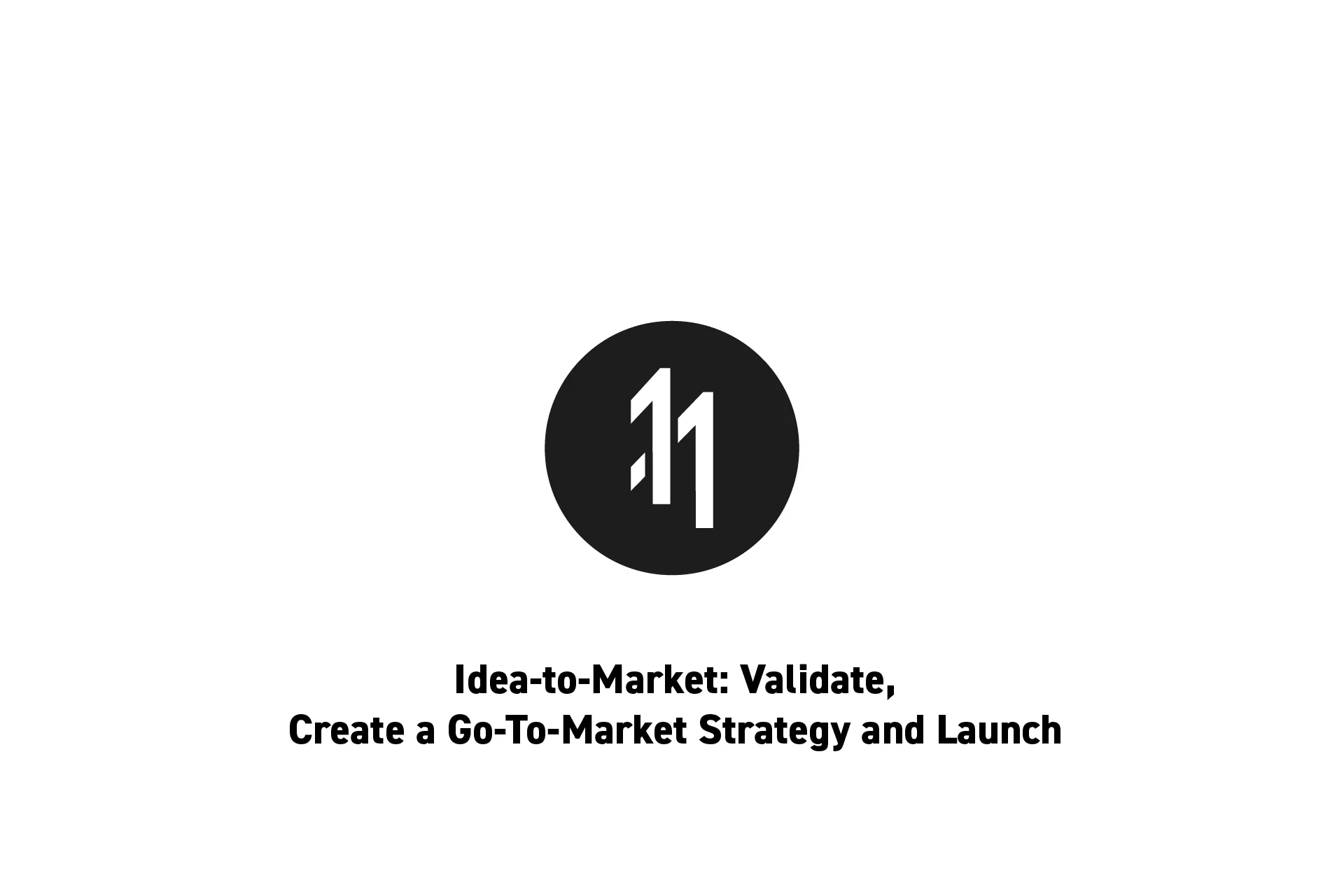 <p>The delasign logo with the text "Idea-to-Market: Validate, Create a Go-To-Market Strategy and Launch" beneath it.</p>
