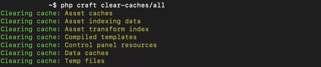 Run php craft clear-caches/all in terminal to clear all caches