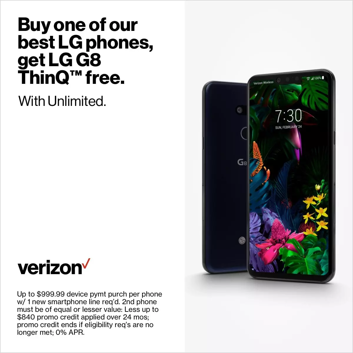 A Verizon offering you "Buy one of our best LG phones, get LG G8 ThinQ™ free. With Unlimited."